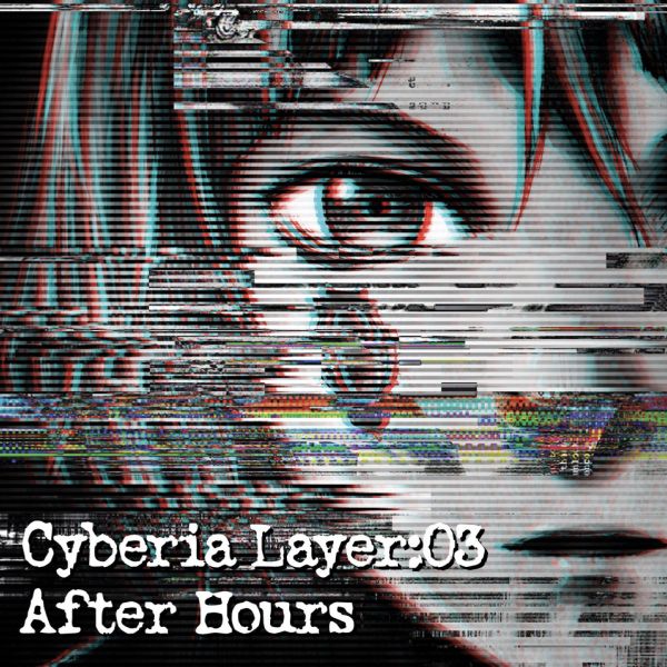 File:Cyberia Layer03 After Hours Cover.jpg